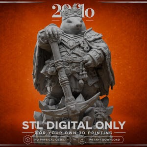 May include: A gray 3D printed figurine of a mole wearing a crown and ornate armor, holding a large pickaxe. The base features jagged crystal formations. Text on the image reads 2010, STL DIGITAL ONLY, FOR YOUR OWN 3D PRINTING, NO PHYSICAL OBJECT.