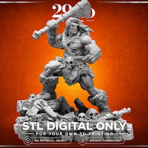 Könnte beinhalten: Graue 3D-gedruckte Figur eines muskulösen Kriegers mit einer großen Axt, stehend auf einem Sockel mit Schädeln und Knochen. Der Text "STL DIGITAL ONLY" ist sichtbar.