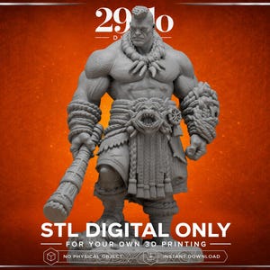 Peut inclure: Figurine grise d'un guerrier musclé tenant une massue, avec des détails complexes sur ses vêtements et accessoires. La figurine a une expression sévère et est dans une pose puissante. Le texte "STL DIGITAL ONLY" est en bas.