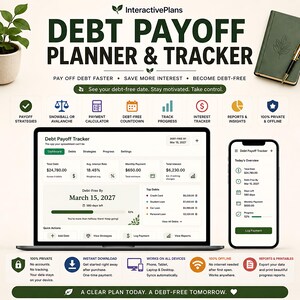 May include: A digital debt payoff planner and tracker displayed on a laptop and smartphone screen. The interface shows financial data, including total debt, interest rates, monthly payments, and a debt-free date of March 15, 2027. Icons represent features like payment calculators, progress tracking, and reports.