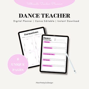 Puede incluir: Planificador digital para profesores de baile. La imagen muestra dos tabletas con las palabras "Dance Teacher" y "Digital Planner" en la pantalla. Una tableta muestra una plantilla de plan de lecciones y la otra una plantilla de formaciones. La imagen también incluye el texto "8 Unique Pages."