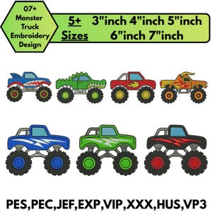 May include: A digital collection of 07+ monster truck embroidery designs in 3, 4, 5, 6, and 7 inch sizes. The image displays seven distinct monster truck illustrations in blue, green, red, and black, with file formats PES, PEC, JEF, EXP, VIP, XXX, HUS, VP3.