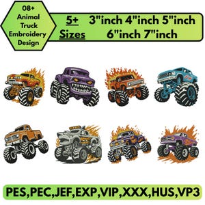 Peut inclure: Une collection numérique de 8 motifs de broderie de camions monstres avec des flammes, des dents et des détails animaliers. Le texte indique 08+ Animal Truck Embroidery Design, 5+ Sizes, 3 inch 4 inch 5 inch 6 inch 7 inch, et les formats PES, PEC, JEF, EXP, VIP, XXX, HUS, VP3.