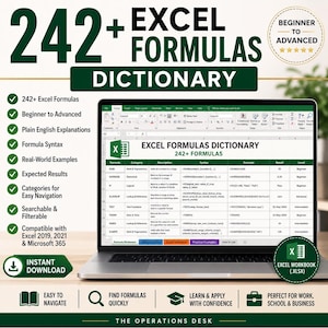 May include: A digital Excel Formulas Dictionary workbook displayed on a laptop screen. The graphic features the text 242+ Excel Formulas Dictionary, Beginner to Advanced, and lists features like plain English explanations and real-world examples.