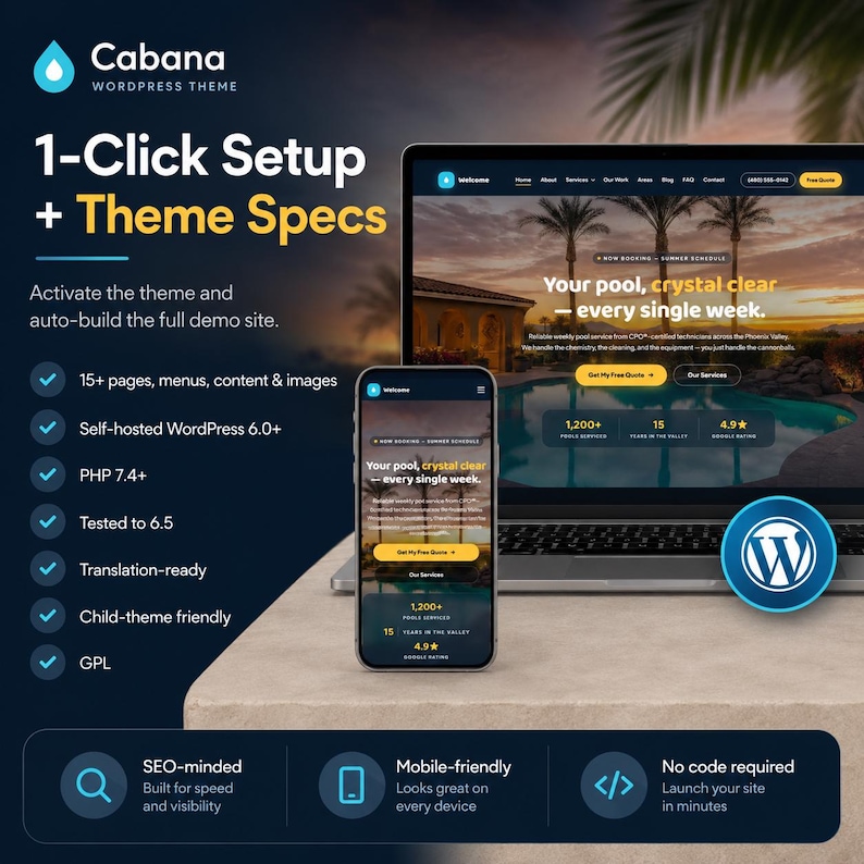 May include: A Cabana WordPress theme display showing a laptop and smartphone with a pool service website interface. Text includes 1-Click Setup, Theme Specs, 15+ pages, WordPress 6.0+, PHP 7.4+, tested to 6.5, translation-ready, child-theme friendly, and GPL.