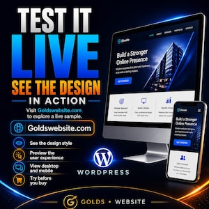 Puede incluir: Un monitor de computadora y un tel&eacute;fono inteligente que muestran un sitio web con el texto Build a Stronger Online Presence. El gr&aacute;fico incluye el texto TEST IT LIVE SEE THE DESIGN IN ACTION, la URL Goldswebsite.com y el logo de WordPress.