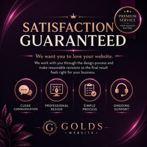 May include: A dark purple graphic with rose gold text reading SATISFACTION GUARANTEED, PREMIUM SERVICE, and G GOLDS WEBSITE. It features four circular icons representing clear communication, professional design, a simple process, and ongoing support.