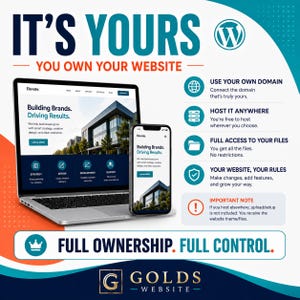 May include: A digital marketing graphic featuring a laptop and smartphone displaying a website. Text includes IT'S YOURS, YOU OWN YOUR WEBSITE, FULL OWNERSHIP. FULL CONTROL, and GOLDS WEBSITE. Icons illustrate domain, hosting, file access, and website rules.