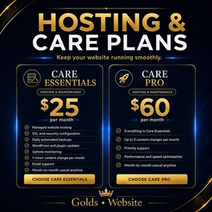 May include: A dark blue graphic advertisement titled HOSTING & CARE PLANS featuring two service tiers: CARE ESSENTIALS at $25 per month and CARE PRO at $60 per month. Each tier lists specific maintenance features and includes a button to choose the plan.