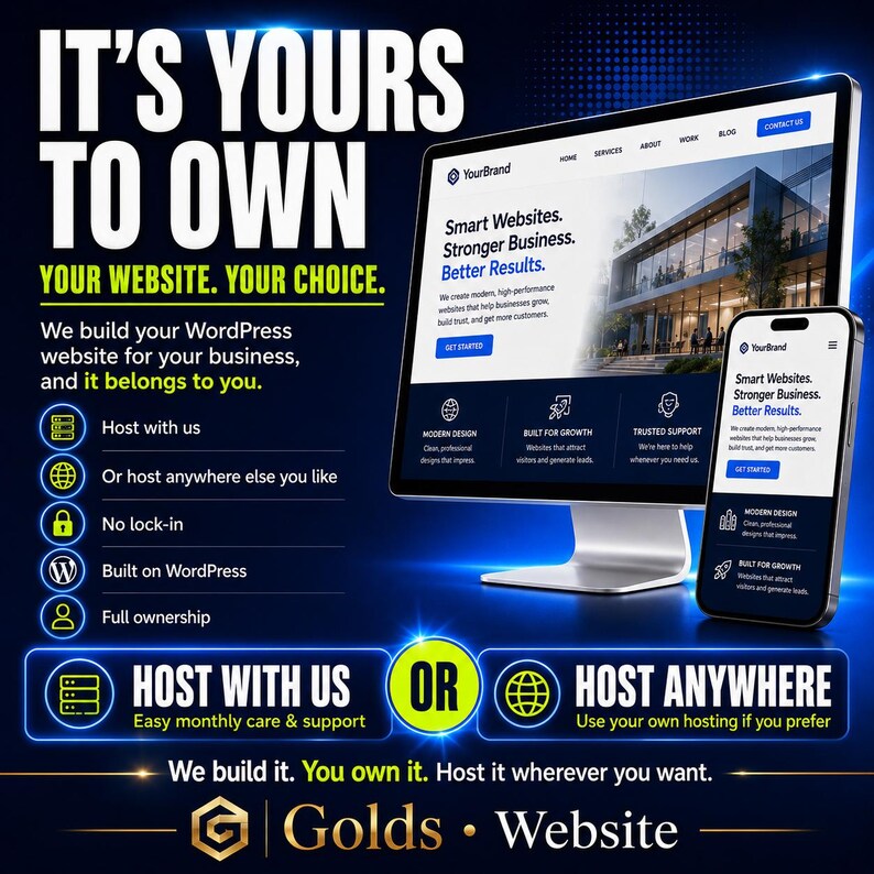 May include: A digital advertisement promoting website services. The image features a computer monitor and smartphone displaying a website design. Text includes "It's Yours to Own" and "Smart Websites. Stronger Business. Better Results."