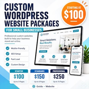May include: An advertisement for custom WordPress website packages for small businesses. The image features a computer monitor and a smartphone displaying a website, along with pricing tiers starting at $100.