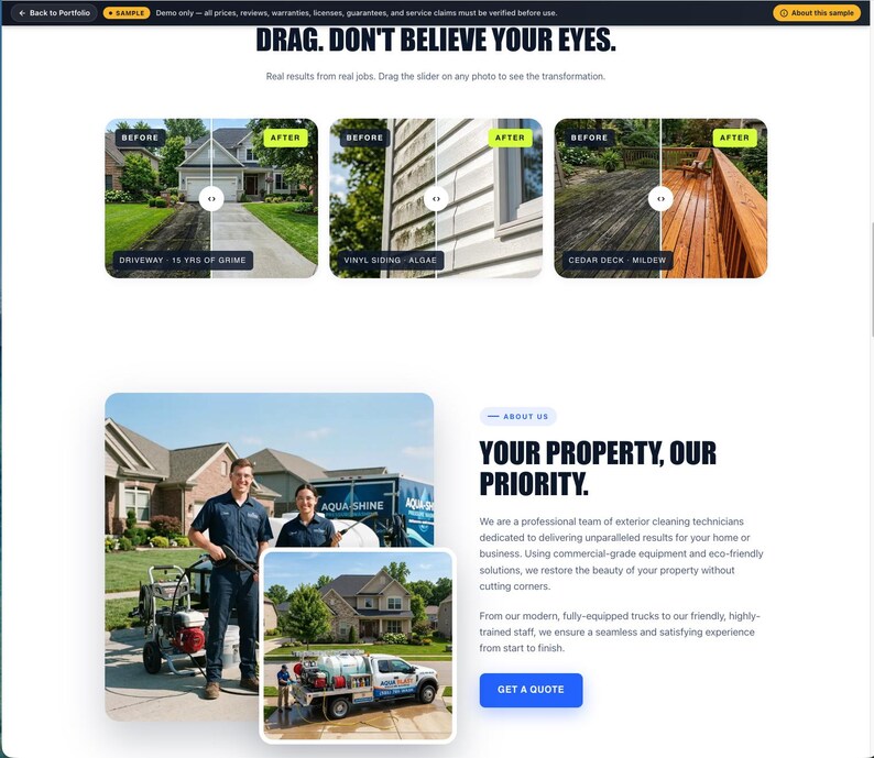 May include: A website showcasing exterior cleaning services. The page features before-and-after photos of driveways, siding, and decks. Text includes "DRAG. DON'T BELIEVE YOUR EYES" and "YOUR PROPERTY, OUR PRIORITY."