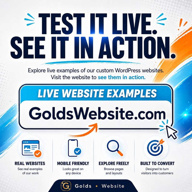 K&ouml;nnte beinhalten: Eine Werbegrafik mit dem Text TEST IT LIVE. SEE IT IN ACTION. und der URL GoldsWebsite.com. Sie enth&auml;lt Symbole f&uuml;r echte Websites, mobilfreundliches Design, freies Erkunden und Konvertierung, mit blauen und orangefarbenen Akzenten.