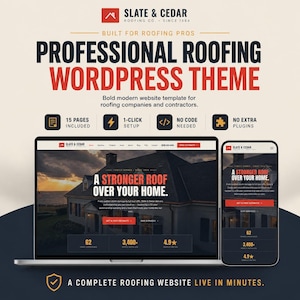 May include: A digital display of a professional roofing WordPress theme titled Slate & Cedar. The screen shows a website template featuring a house image with the text A Stronger Roof Over Your Home, 15 pages, 1-click setup, and no code needed.