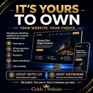 May include: A digital advertisement featuring a computer monitor and a smartphone displaying a website with the text 'Elevate Your Online Presence'. The dark blue and gold graphic includes the text 'IT'S YOURS TO OWN' and 'Golds Website'.