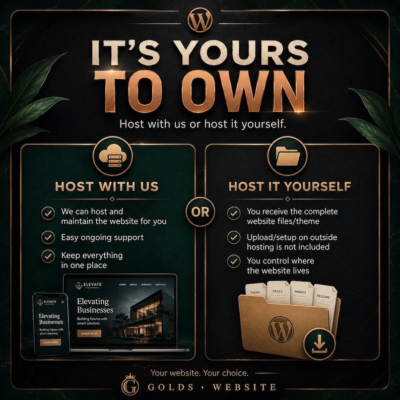 May include: A dark graphic comparing hosting options with the text IT'S YOUR TO OWN, HOST WITH US, and HOST IT YOURSELF. The left side shows a laptop and phone displaying a website, while the right side features a folder icon with download symbol.