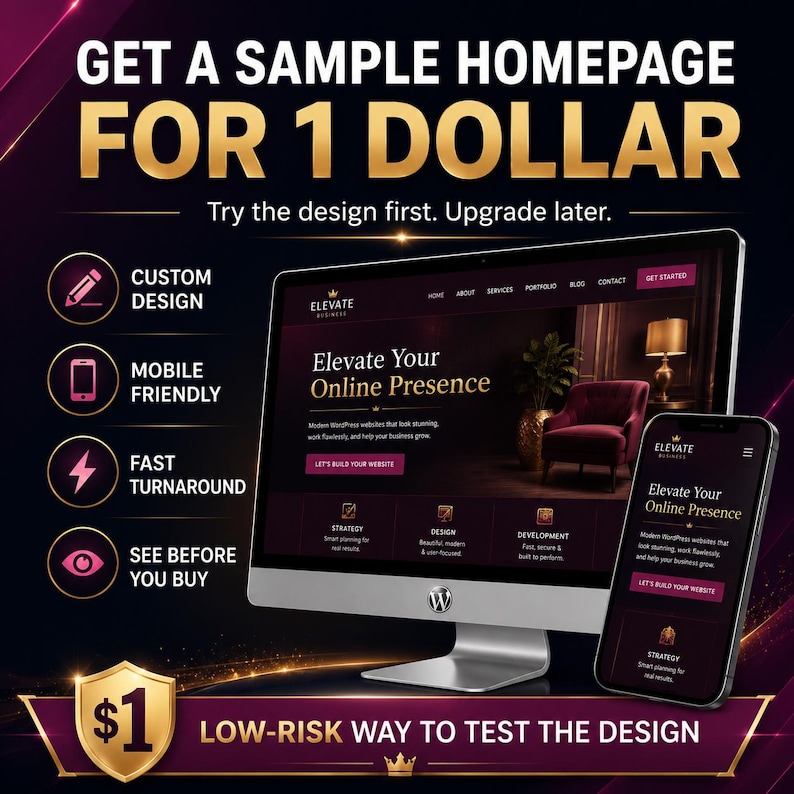 May include: A computer monitor and a smartphone displaying a website with the text Elevate Your Online Presence. The graphic includes the text GET A SAMPLE HOMEPAGE FOR 1 DOLLAR, Try the design first. Upgrade later., and LOW-RISK WAY TO TEST THE DESIGN.