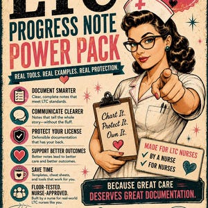 Può includere: Illustrazione in stile vintage per infermieri LTC. Un'infermiera in uniforme bianca e occhiali indica lo spettatore. Il testo include "The Ultimate LTC Progress Note Power Pack" e "Chart It. Protect It. Own It."