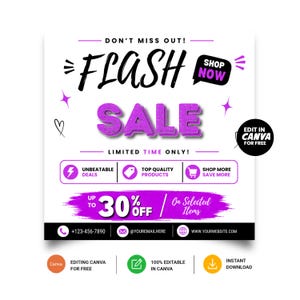 以下が含まれることがあります： DON'T MISS OUT! FLASH SALE LIMITED TIME ONLY! UP TO 30% OFF ON SELECTED ITEMSというテキストが記載された正方形のプロモーション画像。セール、品質、ショッピングのアイコン、連絡先情報、Canva編集のプロンプトが紫と黒の配色でデザインされています。