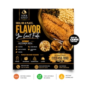 May include: A promotional flyer featuring a plate of fried fish, macaroni and cheese, and greens. Text includes SOUL ON A PLATE, FLAVOR You Can't Fake, SATURDAY OCTOBER 30TH, and a phone number (123) 456 7890. The design uses black and gold colours.