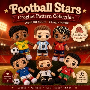 May include: Six crocheted dolls dressed in various national football team uniforms, each featuring a number on the jersey. The text reads Football Stars Crochet Pattern Collection, Digital PDF Pattern, 6 Designs Included, AmiCharm Studio.