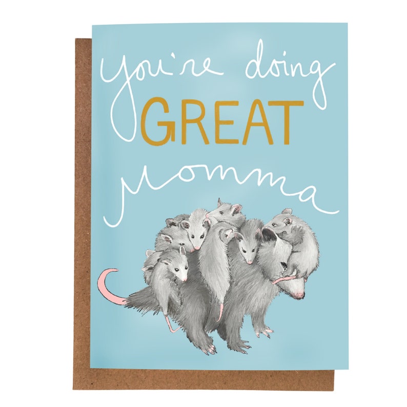 Opossum Mom Card You're Doing Great Momma Mother's Day Encouragement Greeting Card image 1