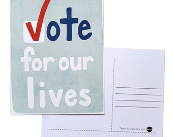 Vote For Our Lives Postcard Set, 100 cards, Get Out The Vote Postcards, GOTV Activism, 2024 Election