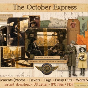 May include: A digital collage titled The October Express featuring vintage photographs of people on trains, autumn leaves, luggage tags, and tickets. Includes text elements like Autumn rides the rails in silence, 110 Elements, and Railway Conductor.