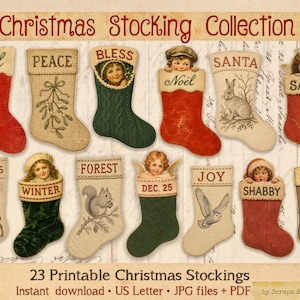 May include: A collection of 23 printable Christmas stockings featuring vintage-style illustrations of children, animals, and holiday motifs. Each stocking displays text such as Noel, Peace, Bless, Santa, Dec. 25, Winter, Forest, Joy, and Shabby.