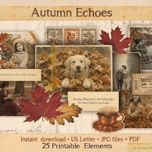 May include: A digital collage kit titled Autumn Echoes featuring 25 printable elements including vintage photographs of people, dogs, autumn leaves, postage stamps, a harvest festival ticket, and a copper teacup with the text Autumn writes its quiet poetry in rust, amber, and gold and Among falling leaves and fading light, the heart finds its way home.