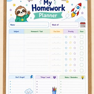 May include: A My Homework Planner sheet on a brown clipboard featuring a cartoon sloth, a rocket, and stars. The layout includes sections for Name, Week of, Subject, Homework, Due Date, Priority, Done, Don't forget, Things I need, and Notes.