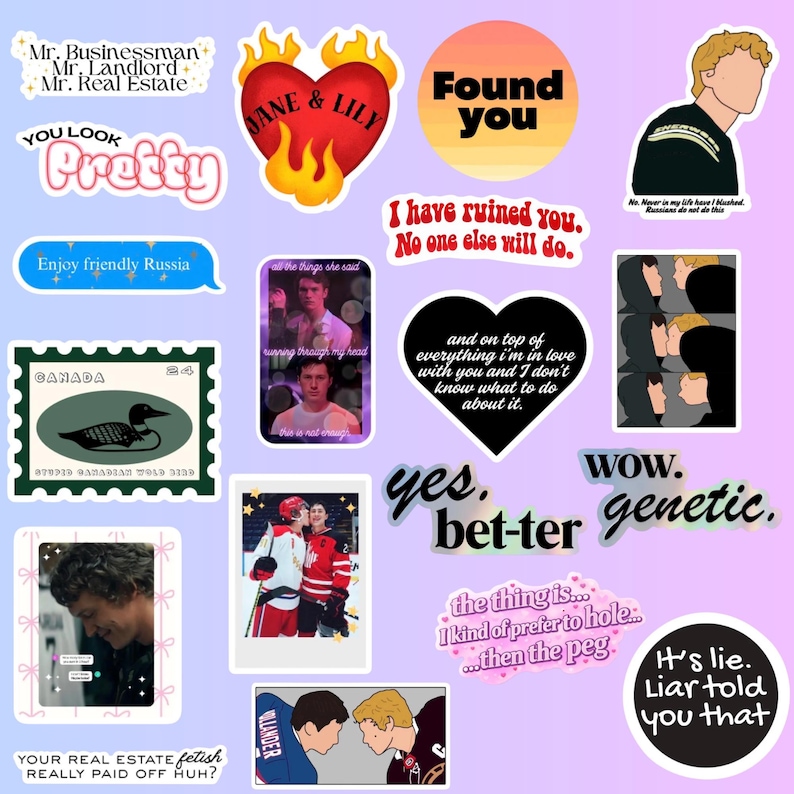 May include: A selection of vibrant stickers featuring diverse designs and text. Designs include a heart with flames, the words "Found you," and a Canadian stamp with a loon. Text includes phrases like "You look pretty" and "Yes, better."