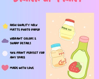 Drink Up Art Print | Art Print | 4x6 | Digital Art | Kawaii | Korean Drinks | Gift Ideas