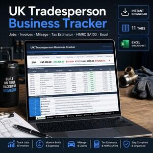 May include: A laptop screen shows a UK Tradesperson Business Tracker spreadsheet, displaying financial data. The title "UK Tradesperson Business Tracker" is at the top. Text includes "Jobs, Invoices, Mileage, Tax Estimator, HMRC SA103, Excel". A black tumbler with white text is on the left.