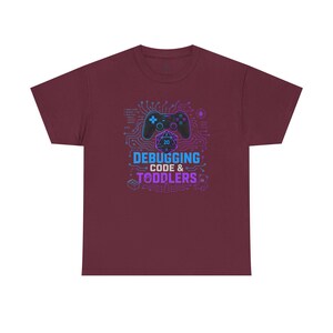 Gaming Programmer Dad Tee "Debugging Code & Toddlers" Graphic TShirt image 5