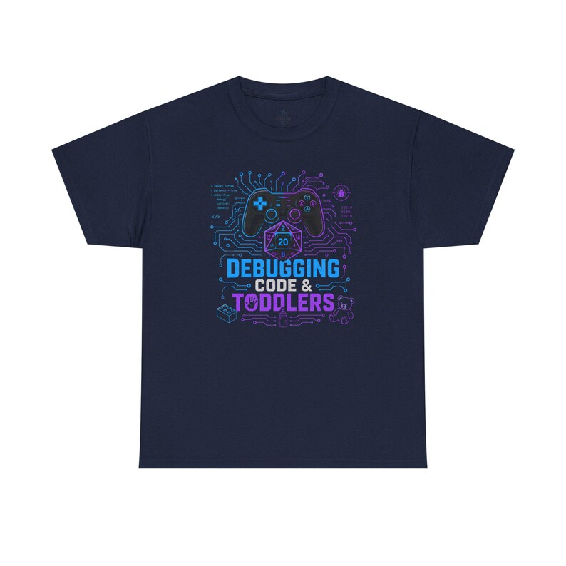 Gaming Programmer Dad Tee "Debugging Code & Toddlers" Graphic TShirt image 13