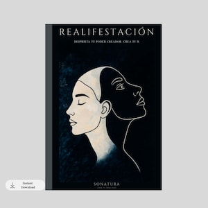 May include: A vertical poster featuring the text REALIFESTACIÓN and DESPIERTA TU PODER CREADOR. CREA TU R at the top, and SONATURA at the bottom. The central graphic shows two overlapping human profiles in white line art against a dark background.