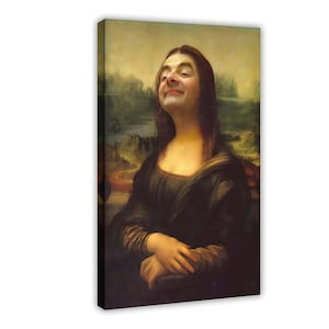 May include: A canvas print of the Mona Lisa with the face of Mr. Bean. The artwork features the iconic pose and attire of the Mona Lisa, but with Mr. Bean's distinctive facial expression. The background depicts a landscape with soft colors.
