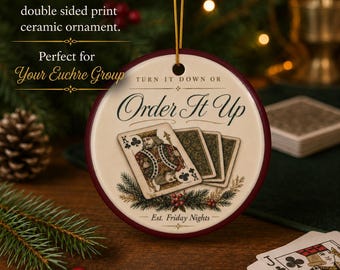 Euchre Ornament Order It Up Christmas Gift for Euchre Group Ceramic Card Game Ornament Set Friday Night Euchre Gift Exchange Matching Set