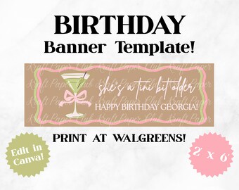 Plantilla de pancarta de cumpleaños "She's a Tini Bit Older" de 2'x6' / Editar en Canva (Descarga digital)