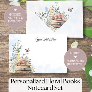 May include: A personalized notecard set featuring a stack of books adorned with watercolor flowers and a butterfly. The set includes a matching envelope with a floral design on the flap and the text Your Text Here on the card front.