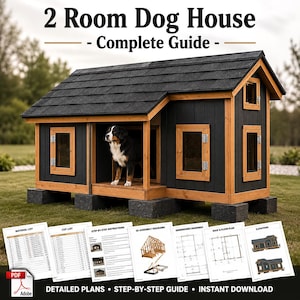 May include: A 2-room dog house with black siding and natural wood trim, featuring a black shingled roof and elevated base. Below are seven printed pages titled 2 Room Dog House - Complete Guide, showing material lists, diagrams, and floor plans.