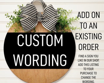 CUSTOM WORDING - Add on to an existing order
