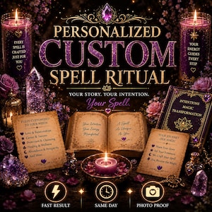 May include: An advertisement for a personalized custom spell ritual. The image features purple candles, crystals, and an open book with text. The words "Personalized Custom Spell Ritual" are prominently displayed, along with the text "Your Story. Your Intention. Your Spell."