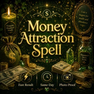 May include: A green-themed image with a lit candle, a money bag, stacks of cash, and gold coins. The text "Money Attraction Spell" is displayed. Additional text includes "Fast Result," "Same Day," and "Photo Proof."