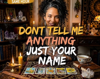May include: A woman smiles, seated at a table with tarot cards, candles, and books. Text reads "DON'T TELL ME ANYTHING JUST YOUR NAME" with "ULTRA DETAILED SAME HOUR" in the corner. The scene evokes a mystical, fortune-telling theme.