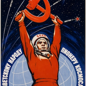 Glory to the Soviet People - Pioneer of Space - Soviet Space Propaganda Poster Print (1958-1963 - golden age of Soviet space posters)