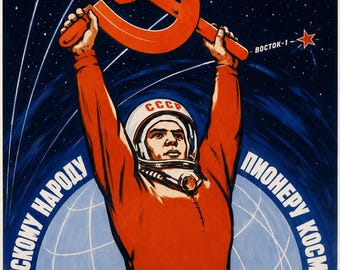Glória ao Povo Soviético - Pioneiro do Espaço - Cartaz de Propaganda Espacial Soviética (1958-1963 - era de ouro dos cartazes espaciais soviéticos)