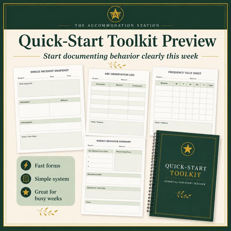 May include: A Quick-Start Toolkit preview featuring a spiral-bound dark green manual and four white printable forms: Single Incident Snapshot, ABC Observation Log, Frequency Tally Sheet, and Weekly Behavior Summary, all with light green accents.