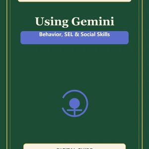May include: A dark green digital guide cover titled The Accommodation Station Behavior/SEL Series, Using Gemini Behavior, SEL & Social Skills, and Digital Guide AI How-To Series, featuring a central blue circular icon with a horizontal line.